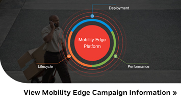 View Mobility Edge Campaign Information