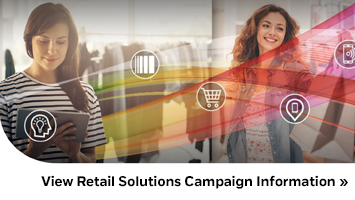 View Retail Solutions Campaign Information.